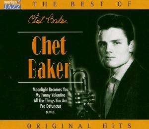 The Best of Chet Baker - Original Hits - Chet Baker - Musik -  - 4011222213969 - 