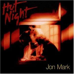 Cover for Jon Mark · Hot Night (CD) (2001)