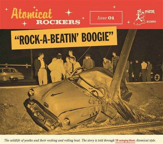 Cover for Atomicat Rockers Vol.01: Rock-A-Beatin' Boogie (CD) (2021)