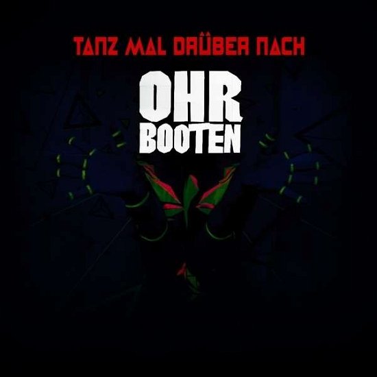 Cover for Ohrbooten · Tanz Mal Drüber Nach, 1 Audio (Book) [Digipak] (2015)