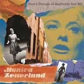 Cover for Monica Zetterlund · Don`t Dream of Anybody but Me (CD) [Japan Import edition] (2012)