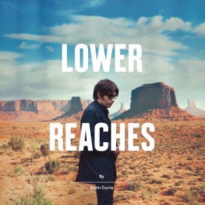 Lower Reaches - Justin Currie - Music - BSMF RECORDS - 4546266207969 - May 23, 2014
