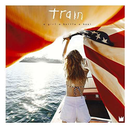 Cover for Train · Girl a Bottle a Boat (Bonus Tr (CD) [Japan Import edition] (2017)