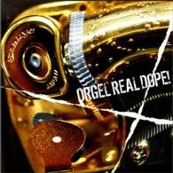 Cover for Orgel · Real Dope! (CD) [Japan Import edition] (2007)