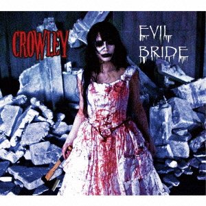 Cover for Crowley · Evil Bride (CD) [Japan Import edition] (2020)