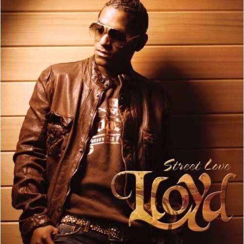Cover for Lloyd · Street Love (CD) [Limited edition] (2008)