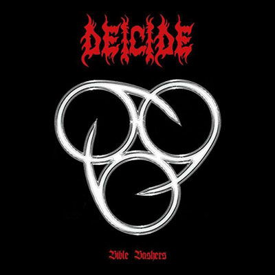 Bible Bashers - Deicide - Musiikki - DISSONANCE - 5013929021969 - perjantai 17. helmikuuta 2023