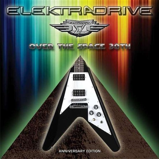Cover for Elektradrive · Over The Space (CD) [Limited edition] (2016)