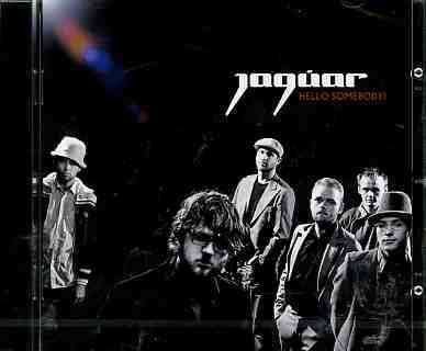Cover for Jaguar · Hello Somebody (CD) (2012)