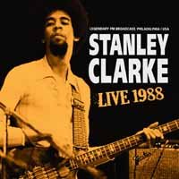 Cover for Stanley Clarke · Live Philadelphia 1988 (Fm) (CD) (2018)