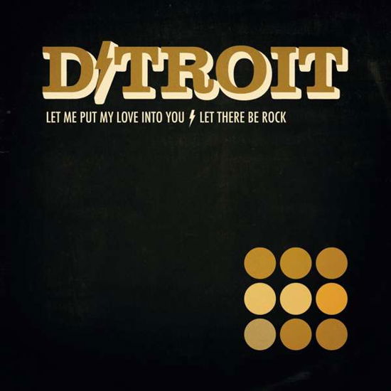 Cover for D/Troit · Let Me Put My Love In You (7&quot;) (2019)