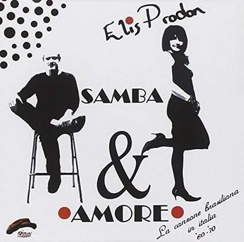 Cover for Prodon Elis · Prodon Elis - Samba &amp; Amore (ita) (CD) (2005)