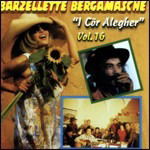 Cover for I Cor Alegher · Barzellette Bergamasche Vol.16 (CD) (2020)