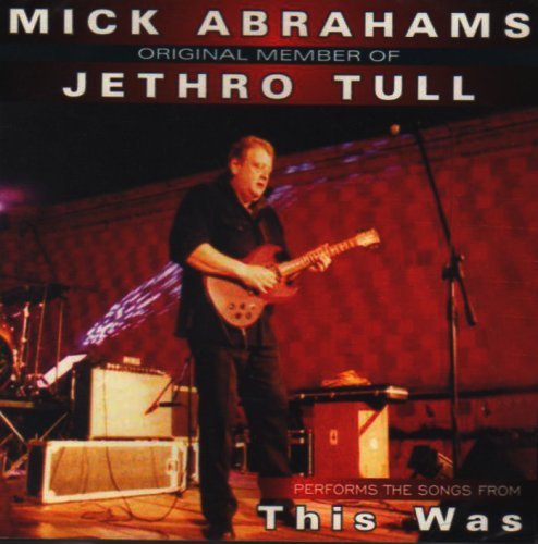 Cover for Mick Abrahams · Original Memeber of Jethro T (CD) (2010)