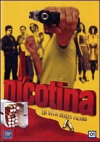 Cover for Nicotina - La Vita Senza Filtr (DVD) (2009)