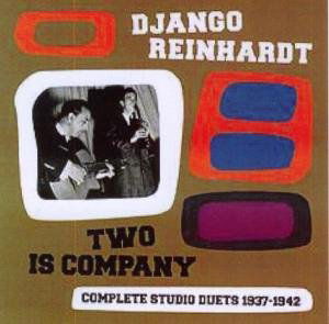 Cover for Django Reinhardt · Two Is Company - Comp. Studio Duets 1937-1942 (CD) (2006)