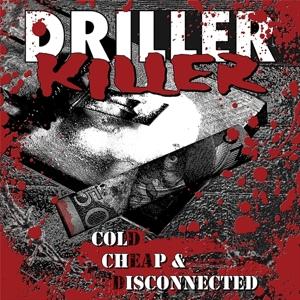 Cover for Driller Killer · Cold Cheap &amp; Disconnected (LP) (2024)