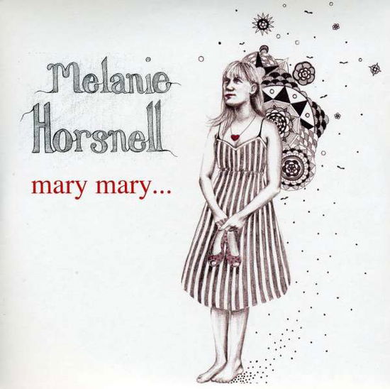 Mary Mary - Melanie Horsnell - Música -  - 9324690029969 - 22 de julho de 2008