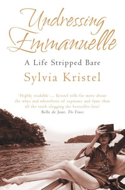 Cover for Undressing Emmanuelle : A Life Stripped Bare (Paperback Book) (2008)