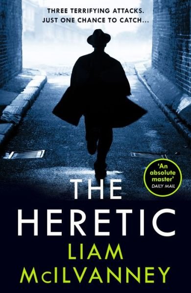 Cover for Liam McIlvanney · The Heretic (Hardcover Book) (2022)