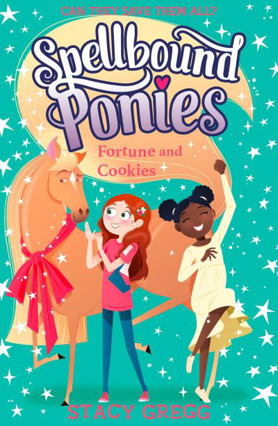 Cover for Stacy Gregg · Fortune and Cookies - Spellbound Ponies (Paperback Bog) (2021)
