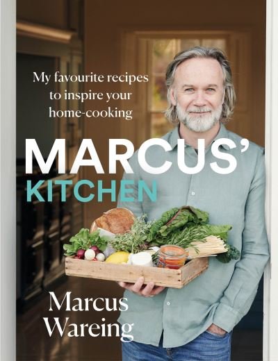 Cover for Marcus Wareing · Marcus’ Kitchen: My Favourite Recipes to Inspire Your Home-Cooking (Gebundenes Buch) (2021)
