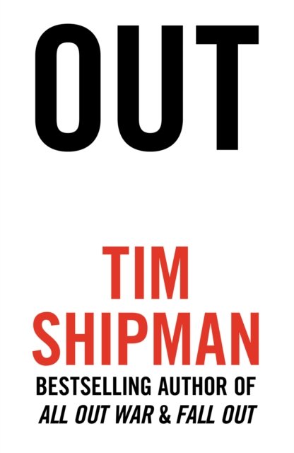 Cover for Tim Shipman · Out (Hardcover Book) (2024)