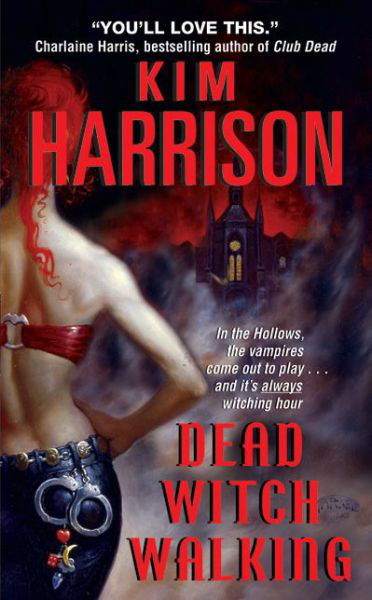 Cover for Kim Harrison · Dead Witch Walking (Paperback Bog) [1st edition] (2020)