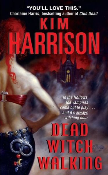 Cover for Kim Harrison · Dead Witch Walking (Paperback Book) [1st edition] (2020)