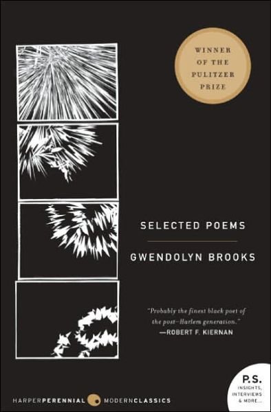 Selected Poems - Gwendolyn Brooks - Bøger - HarperCollins - 9780060882969 - 3. juli 2006