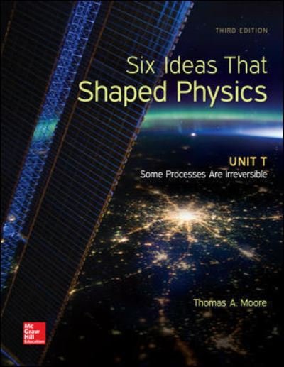 Cover for Thomas Moore · Six Ideas That Shaped Physics: Unit T - Some Processes are Irreversible (Pocketbok) (2016)