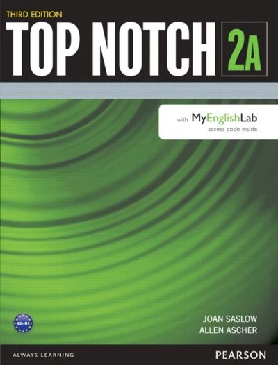 Cover for Joan Saslow · Top Notch 2 Student Book Split A with MyLab English (Bok) (2015)