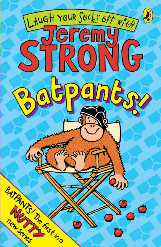 Batpants! - Jeremy Strong - Kirjat - Penguin Random House Children's UK - 9780141327969 - torstai 7. tammikuuta 2010