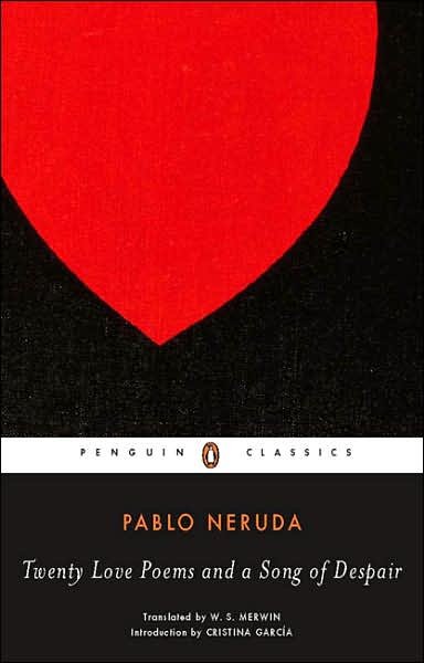 Cover for Pablo Neruda · Twenty Love Poems and a Song of Despair: Dual-Language Edition (Paperback Bog) (2006)