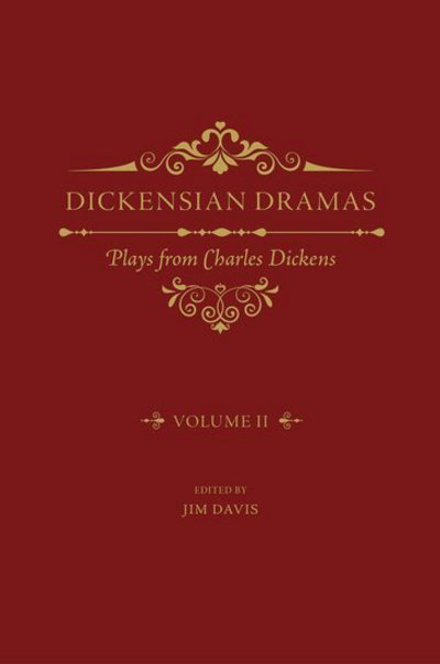 Cover for Dickensian Dramas, Volume 2: Plays from Charles Dickens (Innbunden bok) (2017)