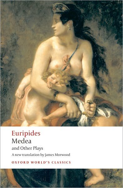 Cover for Euripides · Medea and Other Plays - Oxford World's Classics (Paperback Bog) (2008)