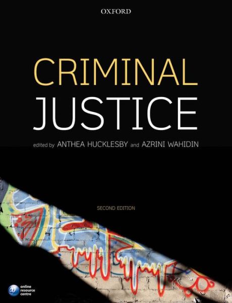 Criminal Justice - Anthea Hucklesby - Książki - Oxford University Press - 9780199694969 - 25 lipca 2013