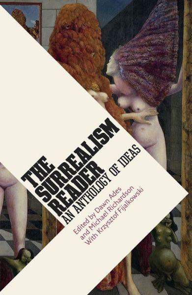 Cover for Dawn Ades · The surrealism reader (Book) (2016)