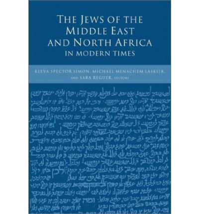 Cover for Reeva Simon · The Jews of the Middle East and North Africa in Modern Times (Hardcover bog) (2003)