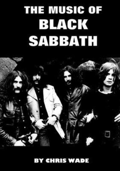 Cover for Chris Wade · The Music of Black Sabbath (Paperback Book) (2019)