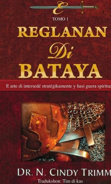 Cover for Cindy Trimm · E Reglanan Di Bataya (Book) (2018)