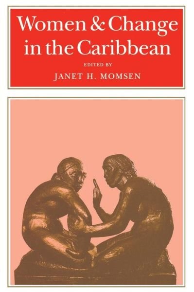 Cover for Janet Henshall Momsen · Women &amp; Change in the Caribbean: a Pan-caribbean Perspective (Paperback Book) (1993)