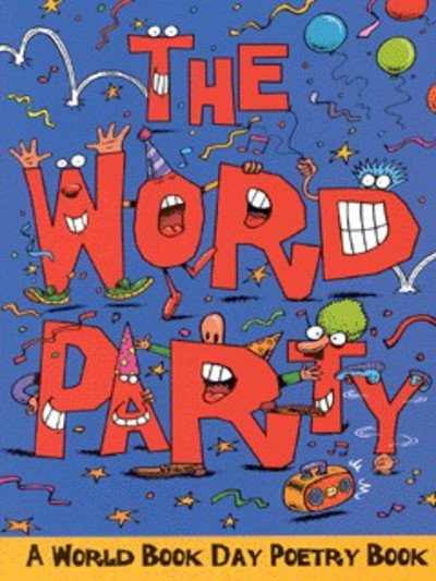 Cover for Gaby Morgan · Word Party :a World Book Day Poetry Book (Paperback Bog) (1999)
