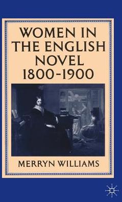 Cover for Merryn Williams · Women in the English Novel, 1800-1900 (Hardcover Book) (1984)