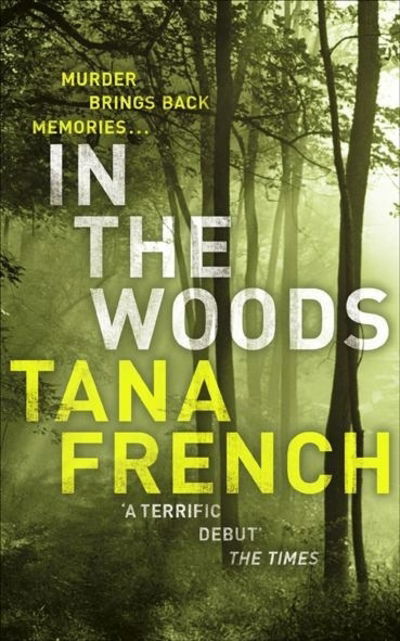 Cover for Tana French · In the Woods (Paperback Book) (2007)