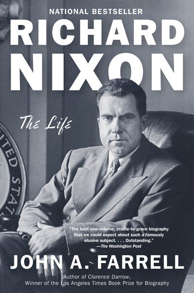 Richard Nixon: The Life - John A. Farrell - Libros - Knopf Doubleday Publishing Group - 9780345804969 - 6 de febrero de 2018