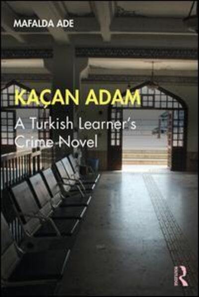 Cover for Mafalda Ade · Kacan Adam: A Turkish Learner’s Crime Novel (Pocketbok) (2019)