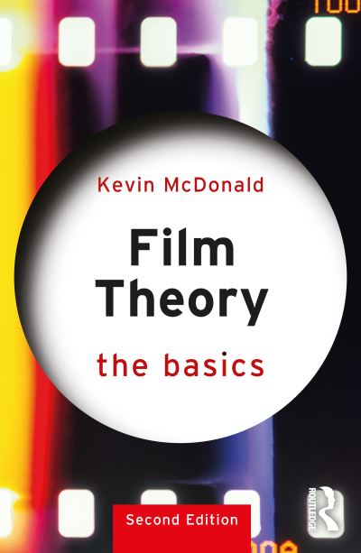 Cover for Kevin McDonald · Film Theory: The Basics - The Basics (Paperback Book) (2022)