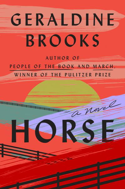 Geraldine Brooks · Horse (Hardcover bog) (2022)