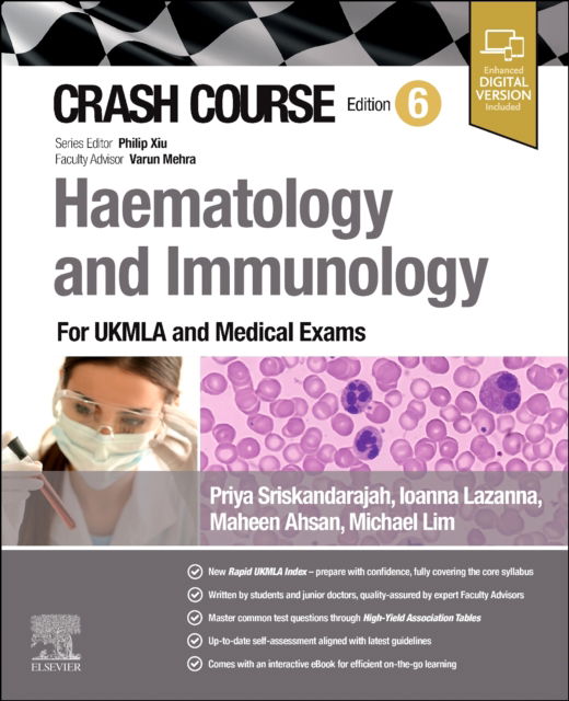Cover for Sriskandarajah, Priya (Consultant Haematologist, Guy's Hospital London, UK) · Crash Course Haematology and Immunology: For the MLA and Medical Exams - CRASH COURSE (Paperback Book) (2025)